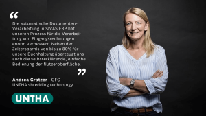 Statement von unserer Kundin Andrea Gratzer, CFO bei Untha shredding technoloy GmbH